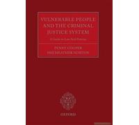 Vulnerable People And The Criminal Justice System