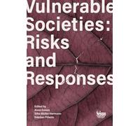 Vulnerable Societies: Risks and Responses