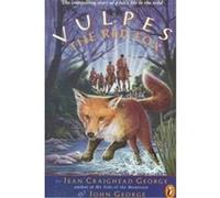 Vulpes the Red Fox Jean Craighead George (Auteur)