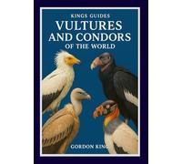 Vultures And Condors Of The World