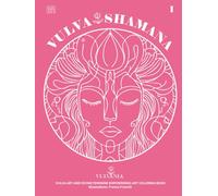 VULVA SHAMANA I: Vulva and Divine Feminine Art Empowering Coloring Book