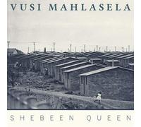 Vusi Mahlasela Shebeen Queen (CD)