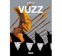 Philippe Druillet – Vuzz : L'intégrale – Bande dessinée cartonnée – Glénat