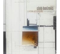 Vv.Aa - Club Horizons Vol. 1latin Attitude