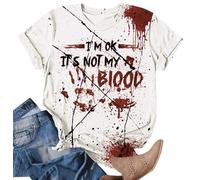 VVNTY T-shirt d'horreur d'Halloween pour femme avec inscription « I'm OK It's NOT My Blood », Blanc1, S