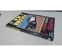 Vw Beetle: Custom Handbook/Baja Bug, Cal Look, Buggy, Roadster, Buying, Repair, Tuning Racing