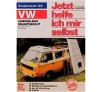 VW Camping-Bus selbstgebaut. Typ 2 ab Juli 1979. Jetzt helfe ich mir selbst Korp, Dieter (Auteur)
