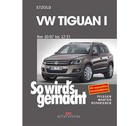 VW Tiguan von 10/07 bis 12/15: So wird's gemacht - Band 152