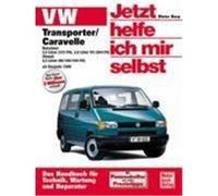 VW Transporter T4/ Caravelle ab Baujahr 1996. Jetzt helfe ich mir selbst Korp, Dieter (Auteur)