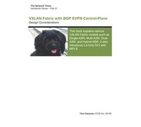 VXLAN Fabric with BGP EVPN Control-Plane: Design Considerations