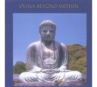 Vyasa - Beyond Within