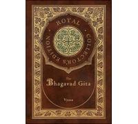 Vyasa The Bhagavad Gita (Royal Collector's Edition) (Annotated) (Case La (Relié)