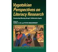 Vygotskian Perspectives On Literacy Research