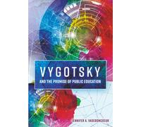 Vygotsky And The Promise Of Public Education