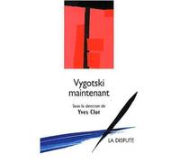 Vygotsky maintenant - Yves Clot - La Dispute - broché - Livre