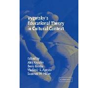 Vygotsky's Educational Theory In Cultural Context