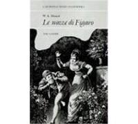 W. A. Mozart: Le Nozze di Figaro
