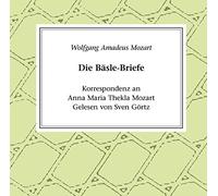 W.a. Mozart: Die Bäsle-Briefe