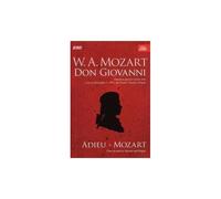 W.A. Mozart: Don Giovanni/Adieu, Mozart