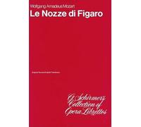 W.a. mozart: le nozze di figaro (libretto) livre sur la musique