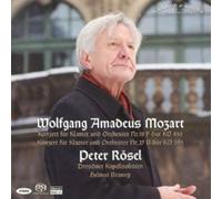 Peter Rosel - Mozart : Concerto pour piano n° 19&27