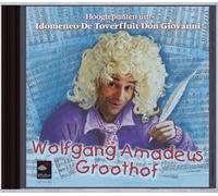 W.a. Mozart Wolfgang Amadeus Groothof (CD)