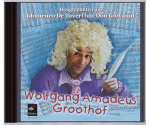 W.a. Mozart Wolfgang Amadeus Groothof (CD)