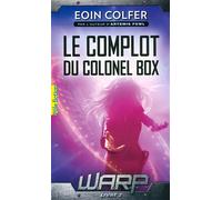 W.a.r.p. Le complot du colonel Box - Eoin Colfer - Gallimard jeunesse - Poche - Roman adolescent dès 13 ans