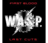 W.a.S.P. - First Blood, Last Cuts [Import]
