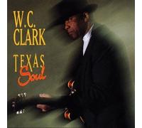 W.C. Clark - Texas Soul [Import allemand]