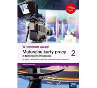 W centrum uwagi 2 Matura karty pracy z dzien dziennikiem aktualizacji do wiedzy o spoleczenstwie Extended range