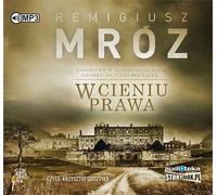 W cieniu prawa - Remigiusz Mróz (Buch auf Polnisch)