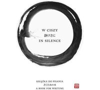 W ciszy In silence - Lidia Rozmus (journaux intimes, souvenirs en polonais)