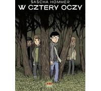 W cztery oczy - Sascha Hommer (BD pour jeunes en polonais)