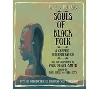 W. E. B. Du Bois Souls Of Black Folk