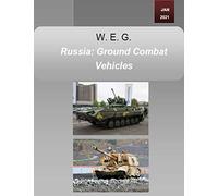 W. E. G. Russia: Ground Combat Vehicles: 2021