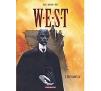 W.E.S.T, tome 2 : Century Club