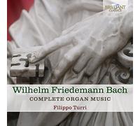 W.F. Bach: Complete Organ Music