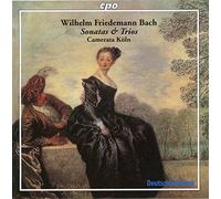 W. F. Bach : Sonates et Trios. Camerata Köln