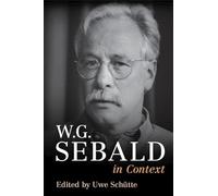 W. G. Sebald in Context