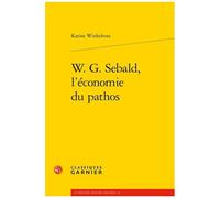 W. G. Sebald, L'économie Du Pathos