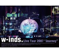 W-Inds. Live Tour 2007 Journey [Dvd]