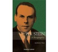W. J. Stein: A Biography (Paperback) Johannes Tautz, John M Wood (Auteur)