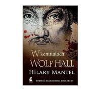 W komnatach Wolf Hall