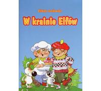 W krainie elfów El¿bieta Janikowska (Buch auf Polnisch)