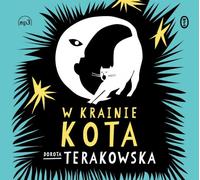W Krainie Kota - Dorota Terakowska (livre audio en polonais)