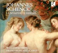 W.Kuijken & F.Jouber - Schenck / le Nymphe Di Rheno