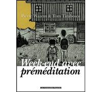 W nd avec premeditation - WAZEM-P+TIRABOSCO-T - Humanoïdes Associés - cartonné - Bande dessinée