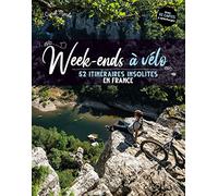 Cyril Merle – Week-ends à vélo – 52 itinéraires insolites en France – Broché – Larousse
