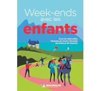 Guide de voyage - W nds avec les enfants : 1000 idées pour s'évader en France - Édition 2021 | Michelin